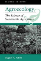 Agroecology: The Science Of Sustainable Agriculture 2nd ed.