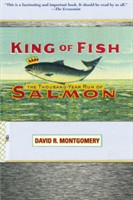King of Fish The Thousand-Year Run of Salmon