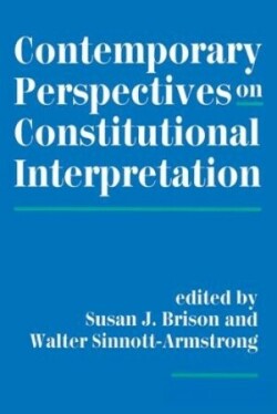 Contemporary Perspectives On Constitutional Interpretation