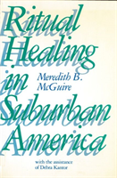 Ritual Healing in Surburban America