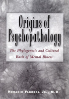 Origins of Psychopathology