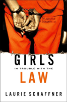 Girls in Trouble with the Law