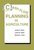 Cash Flow Planning in Agriculture