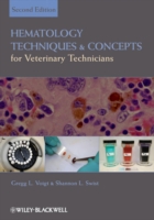 Hematology Techniques and Concepts for Veterinary Technicians