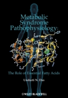 Metabolic Syndrome Pathophysiology-Role of Essential Fatty Acids