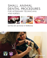 Small Animal Dental Procedures for Veterinary Technicians and Nurses