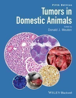 Tumors in Domestic Animals, 5th Ed.