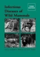 Infectious Diseases of Wild Mammals, 3th ed.