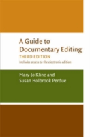Guide to Documentary Editing