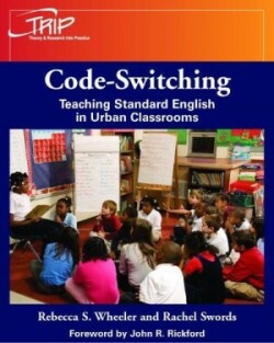 Code-Switching Teaching Standard English in Urban Classrooms