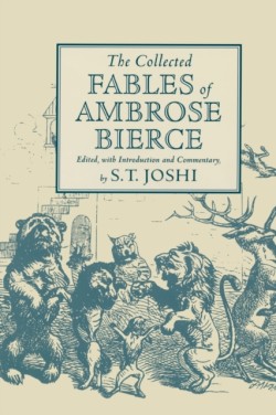 Collected Fables of Ambrose Bierce