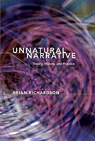 Unnatural Narrative Theory, History, and Practice