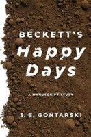 Beckett's Happy Days A Manuscript Study