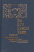 New Latin American Cinema Vol one; Theory, Practices, and Transcontinental Articulations