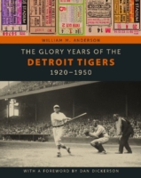 Glory Years of the Detroit Tigers