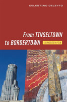 From Tinseltown to Bordertown