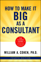 How to Make It Big as a Consultant