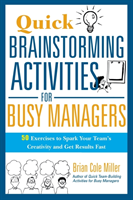 Quick Brainstorming Activities for Busy Managers