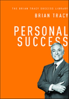 Personal Success (The Brian Tracy Success Library)