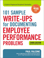 101 Sample Write-Ups for Documenting Employee Performance Problems