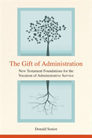 Gift of Administration