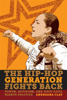 Hip-Hop Generation Fights Back