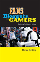 Fans, Bloggers, and Gamers