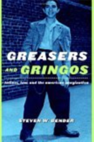 Greasers and Gringos