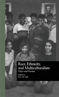 Race, Ethnicity, and Multiculturalism