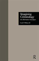 Imagining Criminology