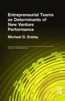 Entrepreneurial Teams as Determinants of of New Venture Performance