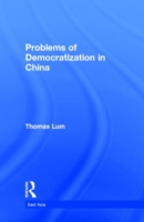 Problems of Democratization in China