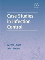 Case Studies in Infection Control