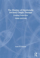 Practice of Emotionally Focused Couple Therapy