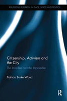 Citizenship, Activism and the City