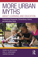 More Urban Myths About Learning and Education *