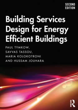 Building Services Design for Energy Efficient Buildings