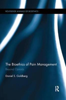 Bioethics of Pain Management