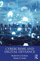 Cybercrime and Digital Deviance