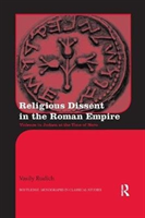 Religious Dissent in the Roman Empire