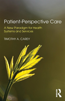 Patient-Perspective Care