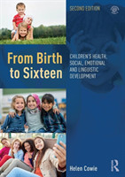 From Birth to Sixteen