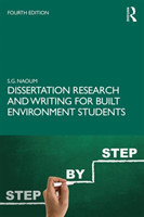 Dissertation Research and Writing for Built Environment Students*