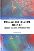 India-America Relations (1942-62)