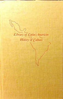 Revolutionaries, Traditionalists, and Dictators in Latin America, (Library of Latin American history and culture)