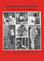 Step-by Step Learning Guide for Older Retarded Children