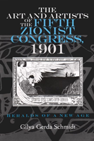 Art and Artists of the Fifth Zionist Congress, 1901