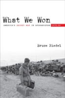 What We Won: America's Secret War in Afghanistan