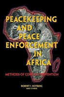 Peacekeeping and Peace Enforcement In Africa