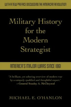 Military History for the Modern Strategist